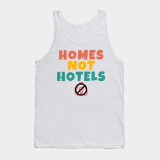 Homes Not Hotels Anti AirBNB Retro Vintage Tank Top